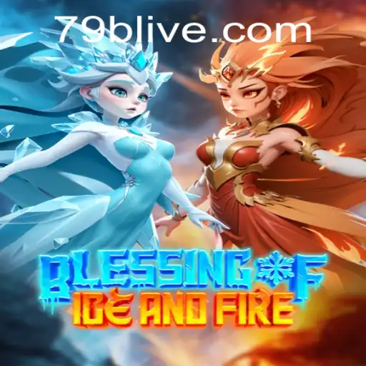 Unveiling the Mystical Realm: Blessing of Ice and Fire