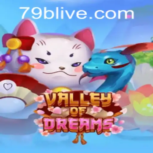 Discover the Magic of ValleyofDreams: An In-Depth Guide